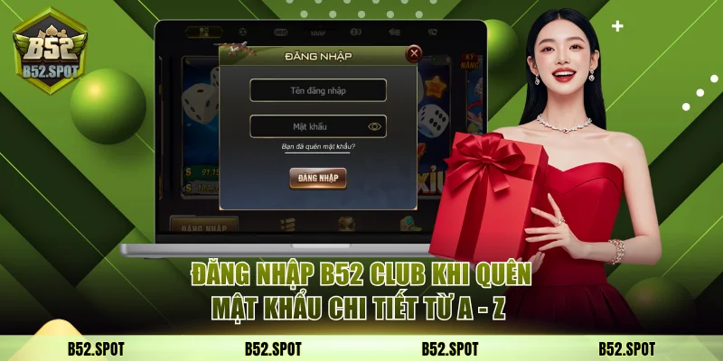 Cách đăng nhập B52 Club khi quên mật khẩu 30 Đăng nhập B52 Club